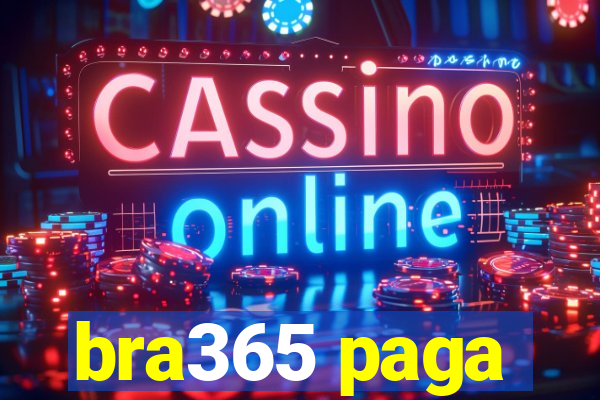 bra365 paga